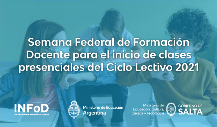 Semana Federal de Formación Docente para el inicio de las clases Semana Federal de Formación Docente para el inicio de las clases