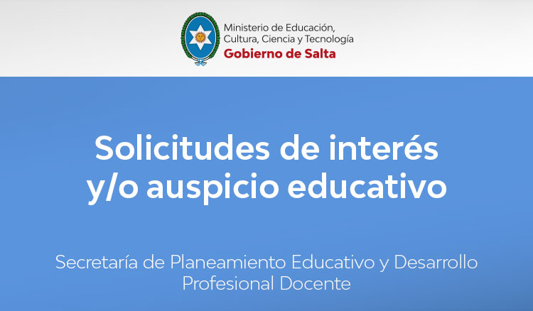Solicitudes de interés y/o auspicio educativo Solicitudes de interés y/o auspicio educativo