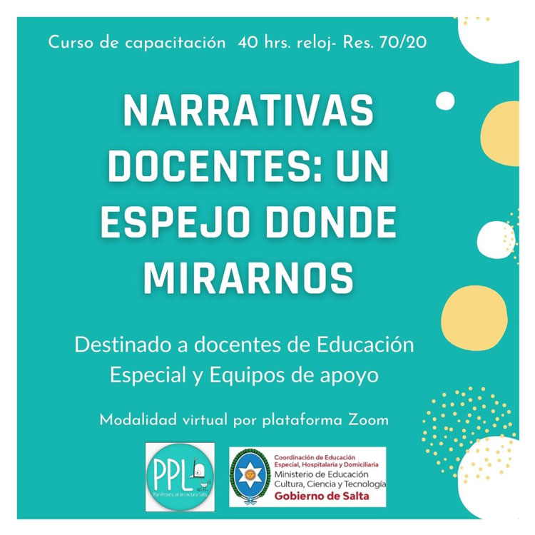 Curso de capacitación: “Narrativas docentes: un espejo donde mirarnos” Curso de capacitación: “Narrativas docentes: un espejo donde mirarnos”