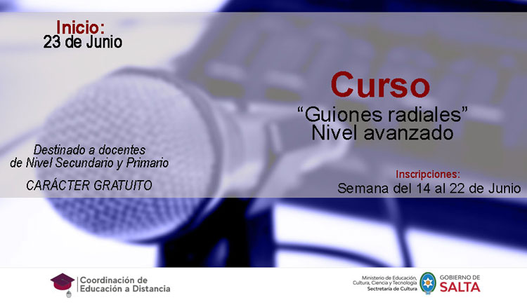 Se encuentran abiertas las inscripciones para el Curso “Guiones radiales” nivel avanzado Se encuentran abiertas las inscripciones para el Curso “Guiones radiales” nivel avanzado