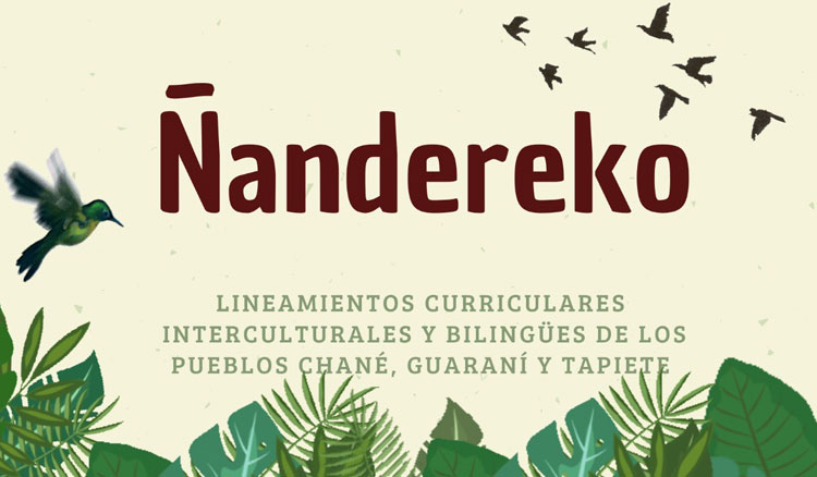Presentarán los lineamientos curriculares Ñandereko Imagen lineamientos curriculares Ñandereko