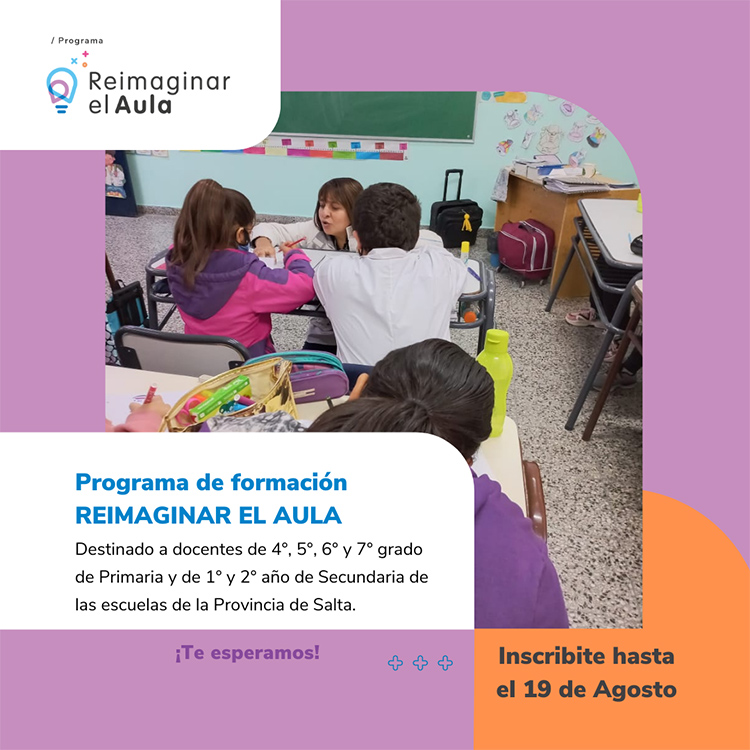 Están abiertas las inscripciones para la capacitación “Reimaginar el Aula” Están abiertas las inscripciones para la capacitación “Reimaginar el Aula”