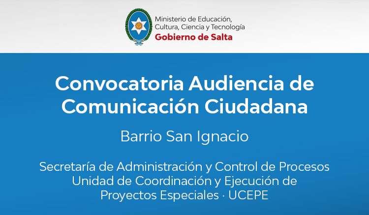 Convocatoria Audiencia de Comunicación Ciudadana · Barrio San Ignacio Imagen Convocatoria Audiencia de Comunicación Ciudadana · Barrio San Ignacio