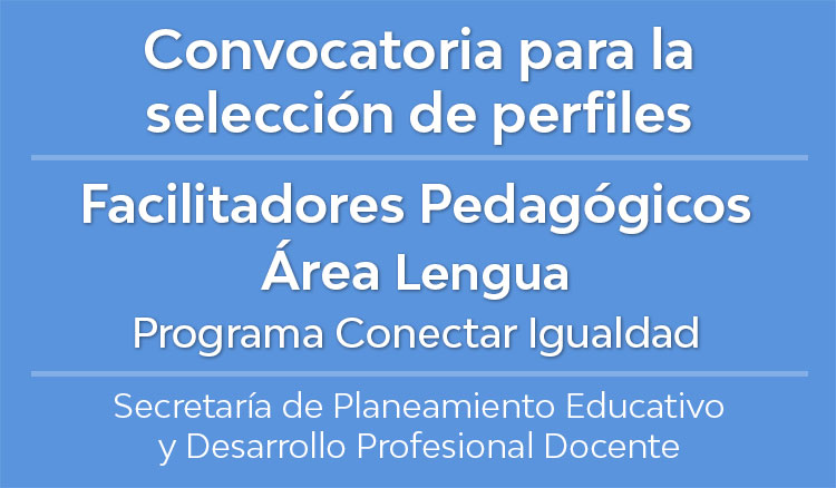 Imagen Convocatoria para la cobertura de perfiles para el Programa 47 Educar