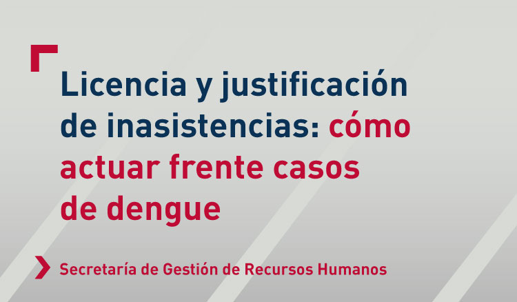 Licencia y justificación de inasistencias: cómo actuar frente casos de dengue Imagen: Licencia y justificación de inasistencias: cómo actuar frente casos de dengue