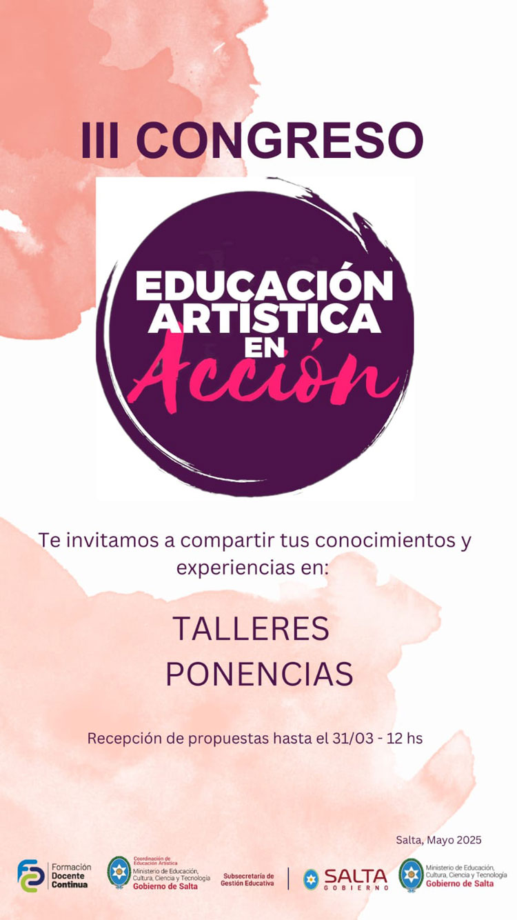 Imagen: III Congreso “Educación Artística en Acción”  Salta 2025