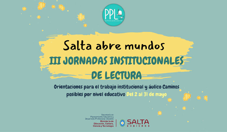 III Jornadas Institucionales de Lectura: Salta abre mundos Imagen: III Jornadas Institucionales de Lectura: Salta abre mundos