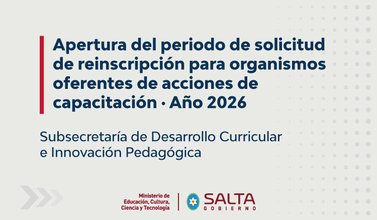 Imagen: Apertura del periodo de solicitud de reinscripción para organismos oferentes de acciones de capacitación que se encuentran habilitados por el MECCyT · 2026