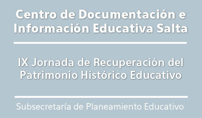 IX Jornada de Recuperación del Patrimonio Histórico Educativo