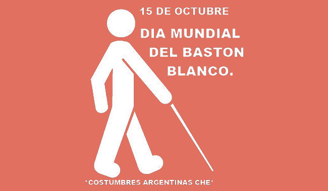 Día Mundial del Bastón Blanco Día Mundial del Bastón Blanco