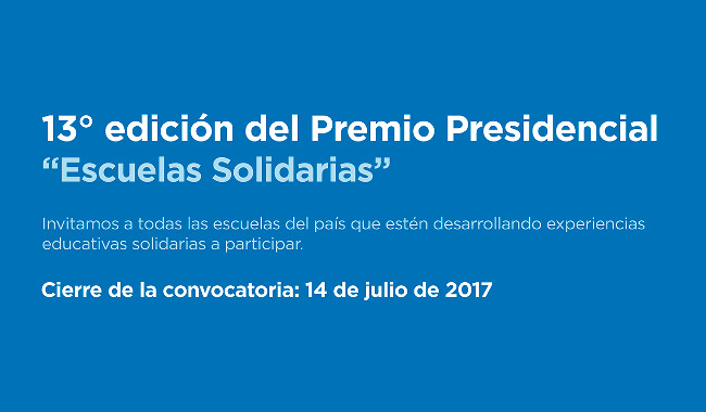 Abierta la convocatoria Premio Presidencial Escuelas Solidarias 2017 Abierta la convocatoria Premio Presidencial Escuelas Solidarias 2017