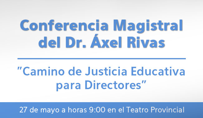 Conferencia magistral del Dr. Áxel Rivas