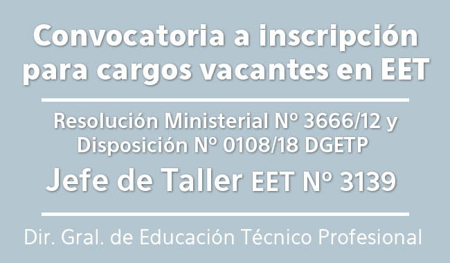 Convocatoria a concurso de cargos de Jefe de Taller en EET Convocatoria a concurso de cargos de Jefe de Taller en EET