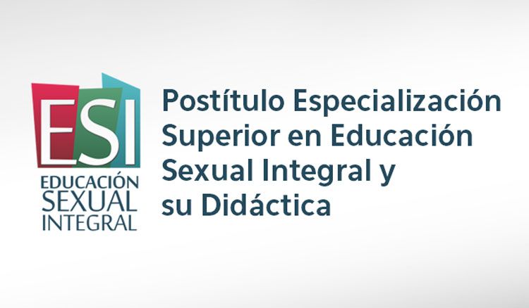 Se encuentra abierta la inscripciÃ³n para el PostÃ­tulo EspecializaciÃ³n Superior en EducaciÃ³n Sexual y su DidÃ¡ctica