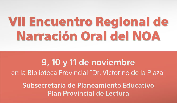 VII Encuentro Regional de Narración Oral del NOA