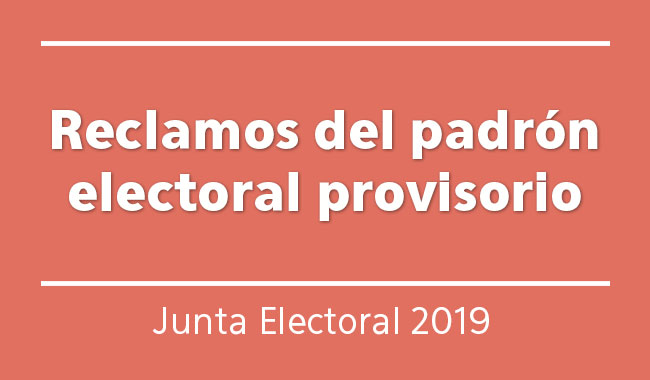 Reclamos del padrón electoral provisorio Reclamos del padrón electoral provisorio