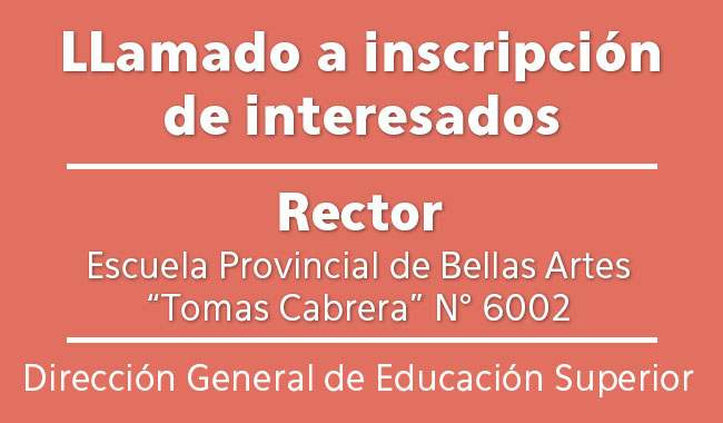 Llamado a inscripción de interesados para cubrir cargo de Rector Llamado a inscripción de interesados para cubrir cargo de Rector