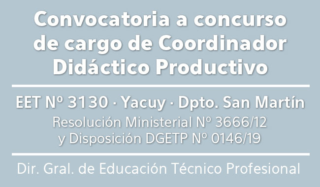Convocatoria a concurso del cargo de Coordinador Didáctico Productivo Convocatoria a concurso del cargo de Coordinador Didáctico Productivo
