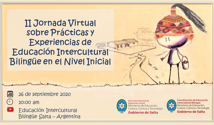 II Jornada Virtual sobre Prácticas y Experiencias de Educación Intercultural Bilingüe en el Nivel Inicial II Jornada Virtual sobre Prácticas y Experiencias de Educación Intercultural Bilingüe en el Nivel Inicial