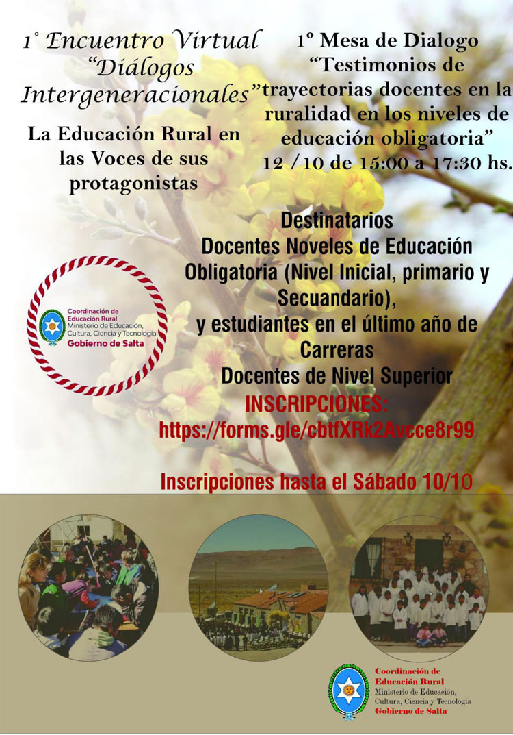 1° Encuentro Virtual: “Diálogos intergeneracionales: La Educación Rural desde las voces de sus protagonistas” 1° Encuentro Virtual: “Diálogos intergeneracionales: La Educación Rural desde las voces de sus protagonistas”