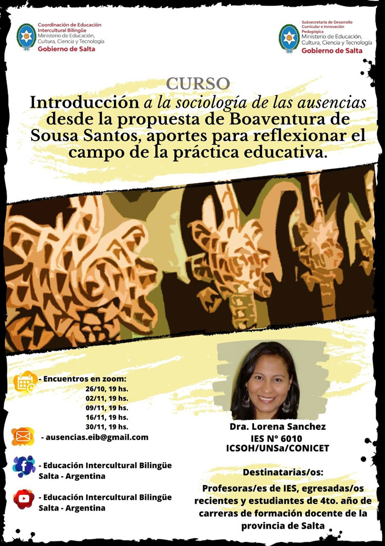 Curso Introducción a la sociología de las ausencias desde la propuesta de Boaventura de Sousa Santos.. Curso Introducción a la sociología de las ausencias desde la propuesta de Boaventura de Sousa Santos..